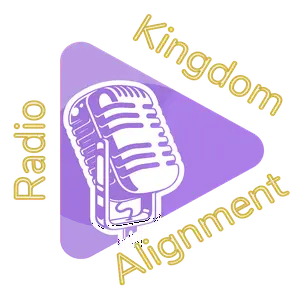 Kingdom Alignment Radio